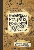 The Teenage Prayer Experiment Notebook - Paperback