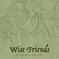 Wise Friends - Paperback