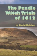 The Pendle Witch Trials of 1612 - Paperback