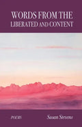 Words From the Liberated and Content - Paperback