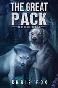 The Great Pack: Deathless Book 4 - Paperback