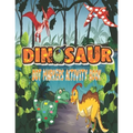Dinosaurs Dot Markers Activity Book: Guided BIG DOTS - Do a dot page a day - Gift For Kids Ages 1-3, 2-4, 3-5, Baby, Preschool, Art Paint Daubers ... - Paperback