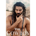 The Cowboy - A Straight to Gay MM Erotic Romance Story - Paperback