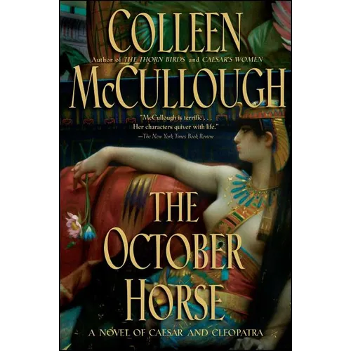 The October Horse: A Novel of Caesar and Cleopatra - Paperback