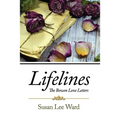Lifelines: The Bowen Love Letters - Paperback