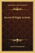 Secret of Right Activity - Paperback