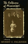 The Falkners of Mississippi: A Memoir - Paperback