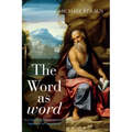 The Word as word: A Canonical-Hermeneutical Approach to Translation - Paperback