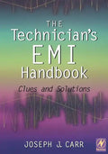 The Technician's EMI Handbook: Clues and Solutions - Paperback