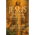 Jesus, the Man Who Lives - Hardcover