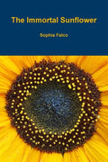 The Immortal Sunflower - Paperback