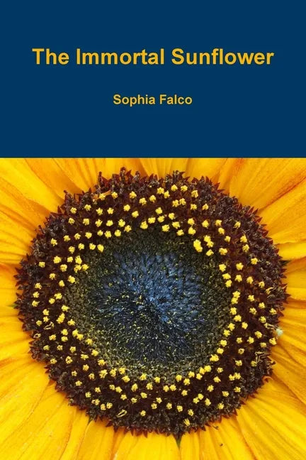The Immortal Sunflower - Paperback