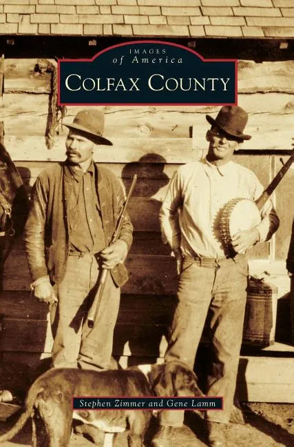 Colfax County - Hardcover