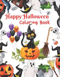 Happy Halloween Coloring Book: The perfect gift for this Halloween season! 8.5 by 11 inch pages - Paperback