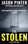 The Stolen: A Henry Parker Novel - Paperback