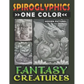 Spiroglyphics One Color Hidden Pictures Fantasy Creatures: Artful Adventures Await: Illuminate Hidden Fantasia in Every Stroke with just One Color! Sp - Paperback