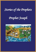 Stories of the Prophets: Prophet Joseph - Paperback