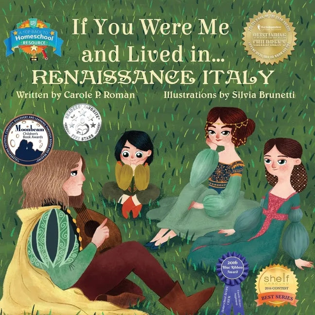 If You Were Me and Lived in...Renaissance Italy: An Introduction to Civilizations Throughout Time - Paperback