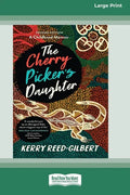 The Cherry Picker's Daughter, Second Edition (16pt Large Print Edition) - Paperback
