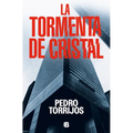 La Tormenta de Cristal / The Glass Storm - Paperback