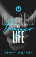 Resetting My Prayer Life - Paperback