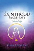 Sainthood Made Easy - Paperback