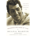 Memories Are Made of This: Dean Martin Through His Daughter's Eyes - Paperback