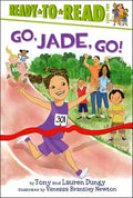Go, Jade, Go!: Ready-To-Read Level 2 - Hardcover