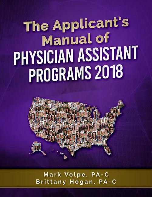 The Applicant's Manual of Physician Assistant Programs - Paperback