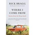 Where I Come from: Stories from the Deep South - Paperback