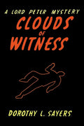 Clouds of Witness: A Lord Peter Wimsey Mystery - Paperback
