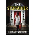 The Stepfather: An absolutely addictive psychological thriller full of twists - Paperback