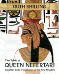 The Tomb of Queen Nefertari: Egyptian Gods and Goddesses of the New Kingdom - Paperback