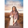 Journey to the Cedar Palace - Paperback