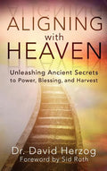 Aligning with Heaven - Hardcover