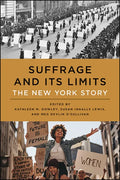 Suffrage and Its Limits: The New York Story - Paperback