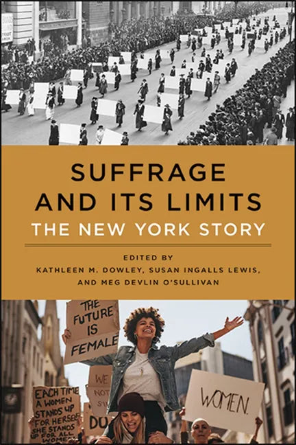 Suffrage and Its Limits: The New York Story - Paperback
