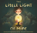 This Little Light of Mine - Hardcover