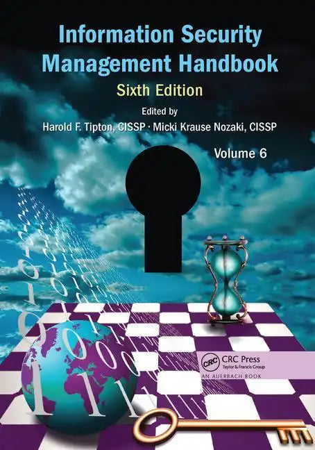 Information Security Management Handbook, Volume 6 - Paperback