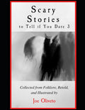 Scary Stories to Tell if You Dare 3 - Paperback