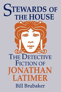 Stewards of the House: Detective Fiction of Jonathan Latimer - Paperback