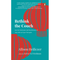 Rethink the Couch: Into the Bedrooms and Boardrooms of Asia with an Expat Therapist - Paperback