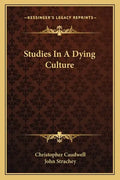 Studies in a Dying Culture - Paperback