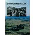 Clanship to Crofters' War: The Social Transformation of the Scottish Highlands - Paperback