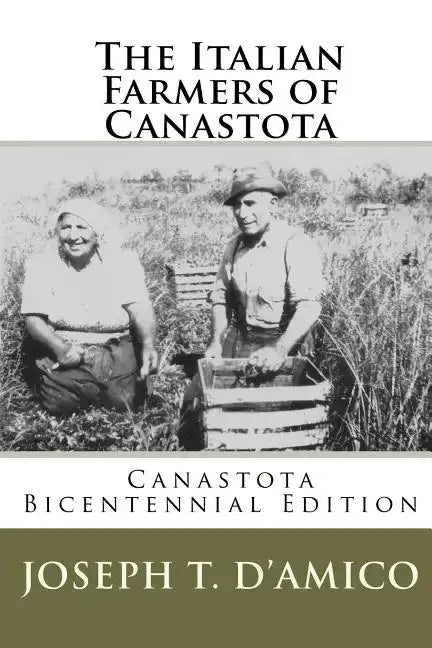 The Italian Farmers of Canastota - Paperback