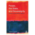 Power, the State, and Sovereignty: Essays on International Relations - Paperback