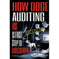 How Doge Auditing IRS Is First Step to Abolishment - Paperback