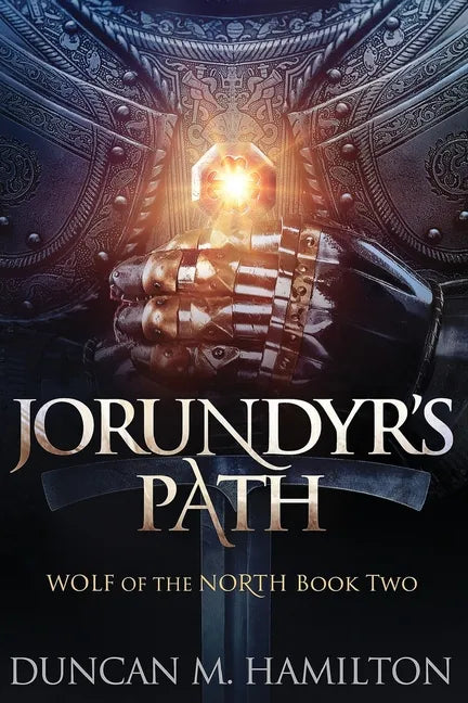 Jorundyr's Path: Wolf of the North Book 2 - Paperback