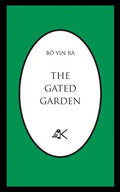 The Gated Garden - Paperback