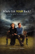 Who's Got Your Back: Why we need accountability. - Paperback